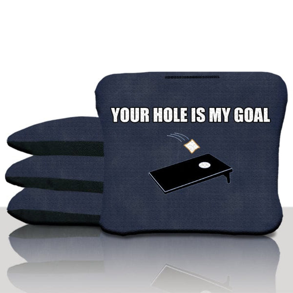 Pro Your Hole Is My Goal Cornhole Bags