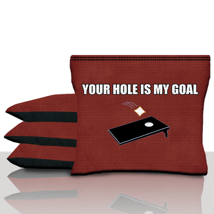 Your Hole Is My Goal Cornhole Bags
