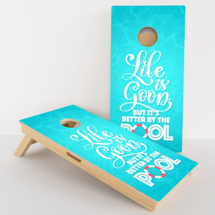 Boards Life Is Good But It's Better By The Pool Professional Cornhole Boards