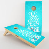 Boards Life Is Good But It's Better By The Pool Professional Cornhole Boards
