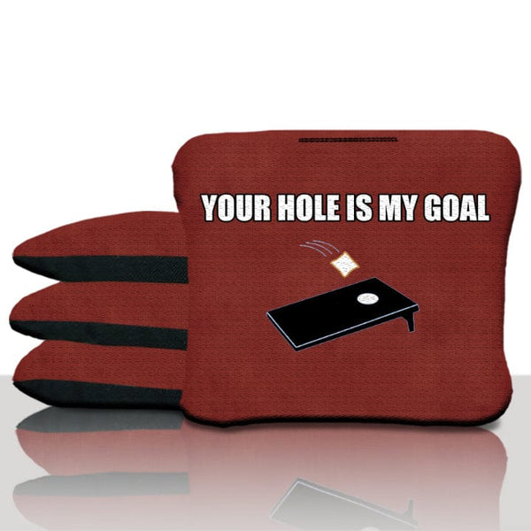 Pro Your Hole Is My Goal Cornhole Bags