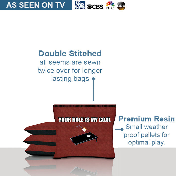 Your Hole Is My Goal Cornhole Bags