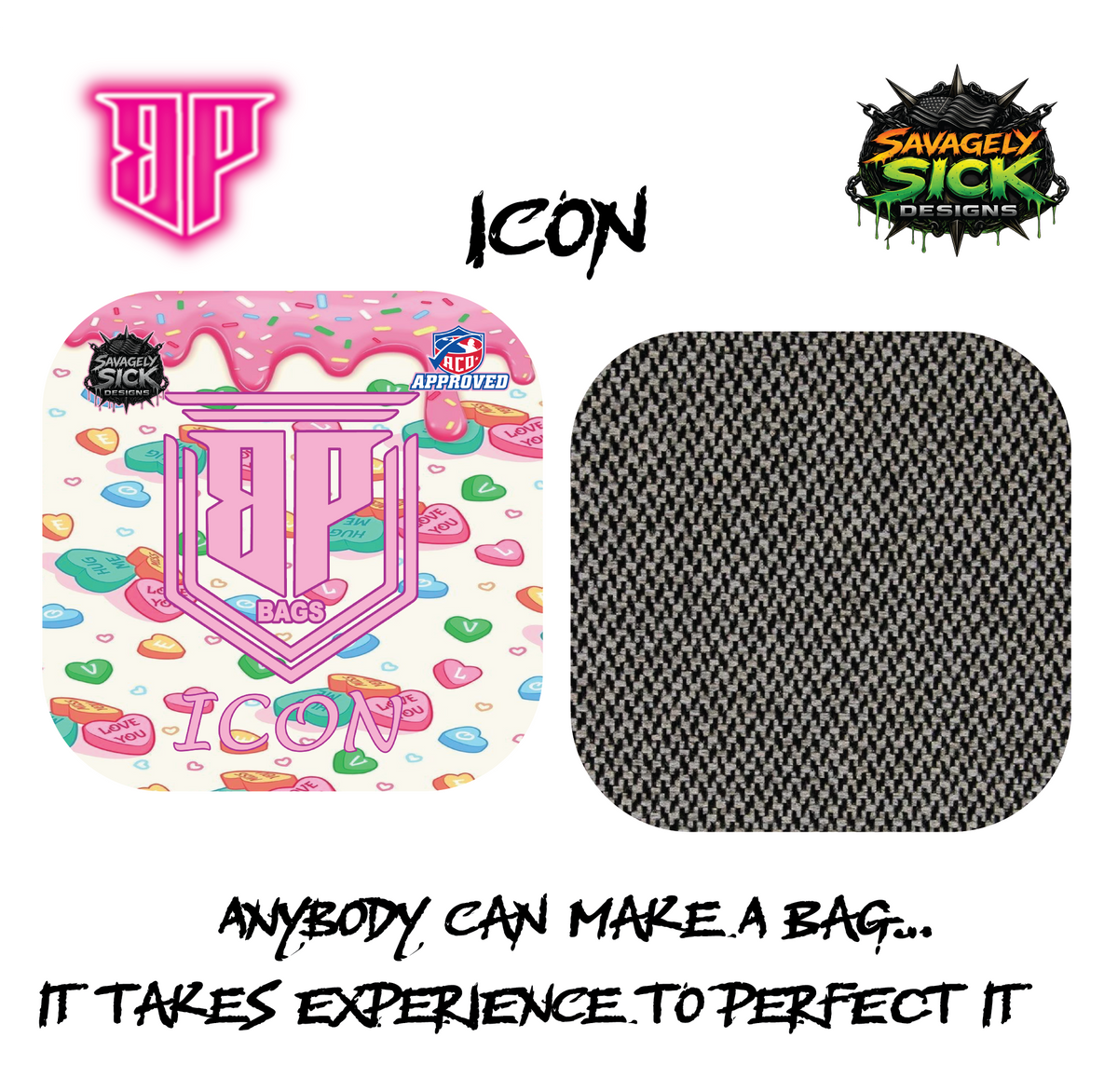 BP Bags/Savagely Sick Designs Candy Crush Drop (Any ACO bag Series)