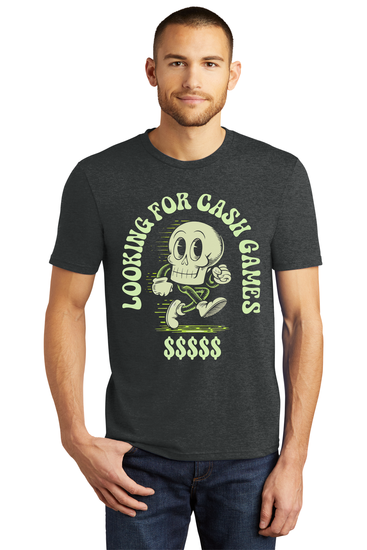 Looking for Cash Games -  T-Shirt - Multiple Colors Available - *Shipping Included