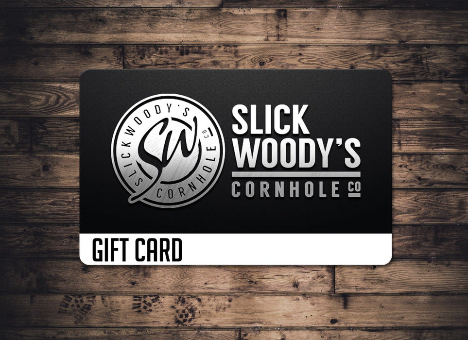 Gift Card Gift Card | Slick Woody's Cornhole Company